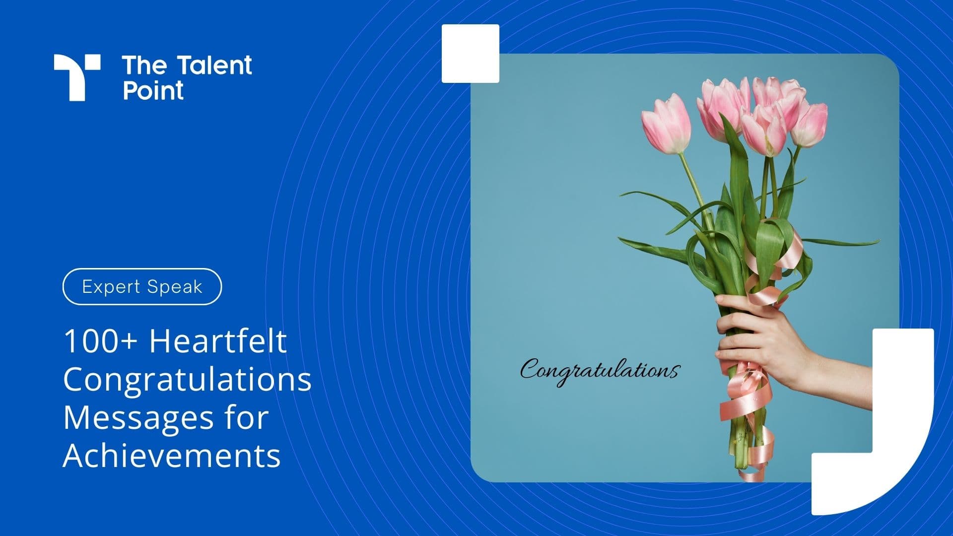 100+ Heartfelt Congratulations Messages for Achievements - TalentPoint